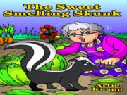 The Sweet Smelling Skunk
